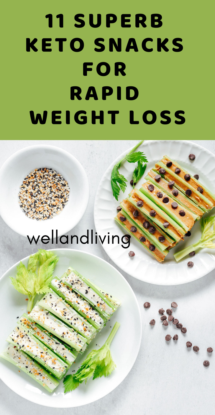 11 Superb Keto Snacks for Rapid Weight Loss - Saayla